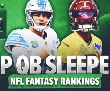 Jayden Daniels Has More UPSIDE Than Jared Goff? NFL Fantasy Football QB Sleeper Picks | Fantasy Flex