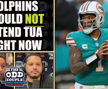 Chris Broussard Would NOT Pay Tua At The Moment If He Were The Dolphins