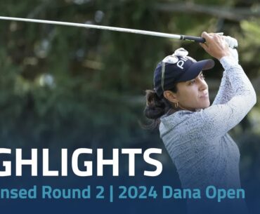 Condensed Round 2 | 2024 Dana Open