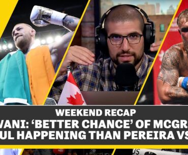 Ariel Helwani: ‘Better Chance’ Of McGregor vs. Paul Happening Than Pereira vs. Paul | The MMA Hour