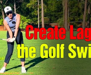 How To Create Lag in the Golf Swing