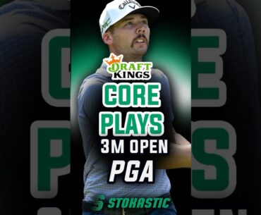 PGA DFS CORE PLAYS 3M Open 2024 | Fantasy Golf Picks | DFS Golf #draftkings