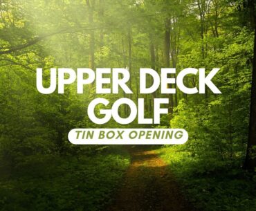 Upper Deck Golf Tin Box Opening
