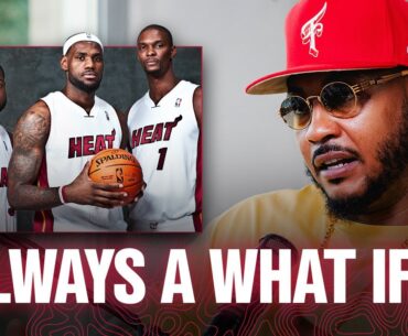 Carmelo Anthony on Why He Didn’t Want To Join LeBron, Bosh, and Wade in Miami
