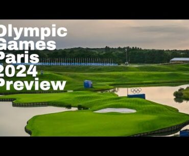 Olympic Games Paris 2024 Golf Preview | Jon Rahm Wins LIV Golf | Le Golf National | Fantasy National
