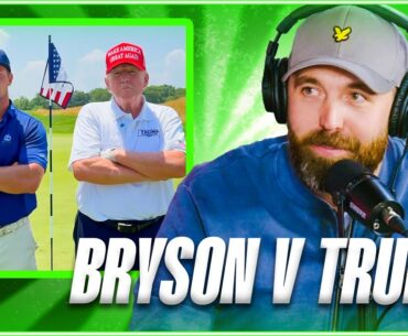 We discuss the Bryson DeChambeau & Donald Trump video!
