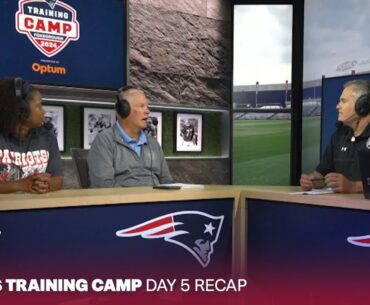 Talking Layden Robinson, Caedan Wallace & the Quarterbacks | Patriots Training Camp Day 5 Recap