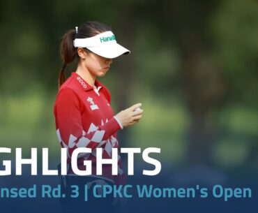 Condensed Rd. 3 | CPKC Women's Open