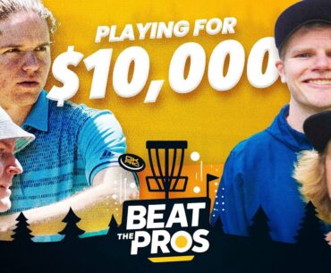 Beat the Pros | $10,000 | B9 | Episode #2 | Kayak Point Disc Golf Resort