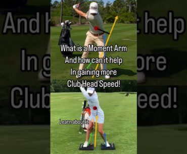 What is a Moment Arm and How Can it Help in Gaining More Club Head Speed #golf