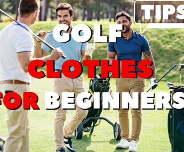 Golf Clothes for beginners - What to wear to play golf for beginners