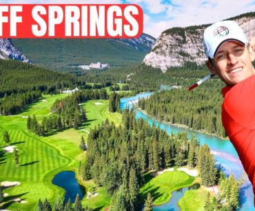 The Best Golf Course in Canada (Banff Springs)