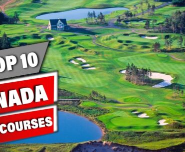 Best Golf Courses In Canada 2024