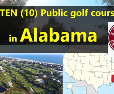 TOP 10: Public Golf Courses in Alabama