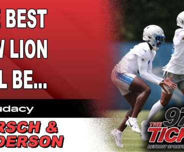 Which New Lion Makes The Biggest Impact? | Karsch and Anderson