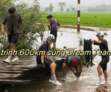 Hành trình 600Km cùng Dream Team. Tập 1