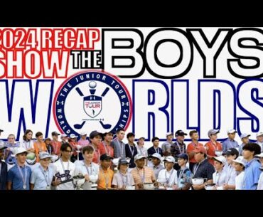 THE BOYS 2024 UA WORLD CHAMPIONSHIPS RECAP SHOW - The Junior Tour Powered by Under Armour