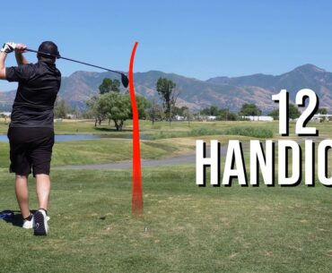 What 12 Handicap Golf Looks Like... [EVERY SHOT]