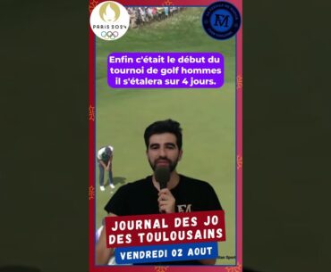 Journal de bord des Toulousains aux Jeux Olympiques - Jour 10 vendredi 02/08  - FDM Club Toulouse