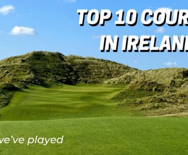 10 Best Golf Courses in Ireland (That We've Played) | The Bogey Men