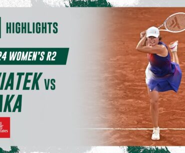 Swiatek vs Osaka Round 2 Highlights | Roland-Garros 2024