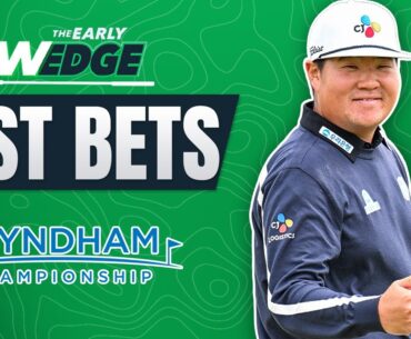 2024 Wyndham Championship Preview - Odds, Picks and Best Bets! | The Early Wedge