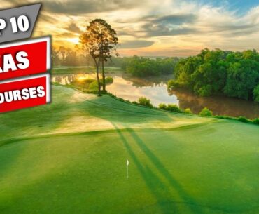 Top 10 Golf Courses In Texas!
