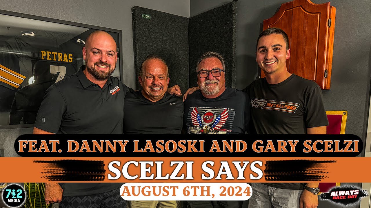 Scelzi Says: Danny Lasoski and Gary Scelzi Scelzi Says: Danny Lasoski and Gary Scelzi