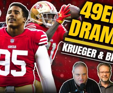 DRAMA: Serious Problems Begin To Loom Over 49ers Season! | Krueger & Bruce