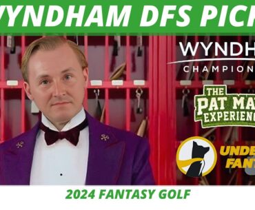 2024 Wyndham Championship DraftKings Picks, Lineups, Final Bets, Weather, One and Done