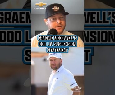 Graeme McDowell threw  shade on the PGA Tour while announcing his suspension. @Chevrolet #Ad