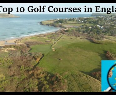 TOP 10 GOLF COURSES in England