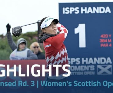 Condensed Rd. 3 | Women's Scottish Open
