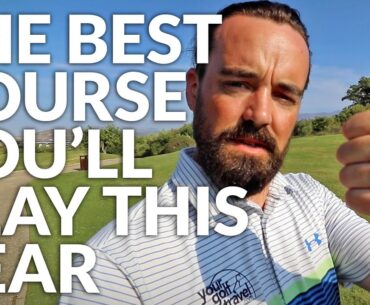 The Best Golf Course You'll Play All Year (Rated 9.8/10!!!)