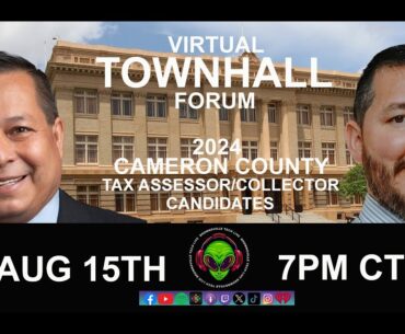 Virtual Townhall Forum - 2024 Cameron County Tax Asessor/Collector Candidates