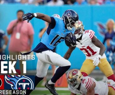 San Francisco 49ers vs. Tennessee Titans | 2024 Preseason Week 1 Game Highlights