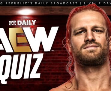 AEW Quiz Ahead Of All In | WR Daily
