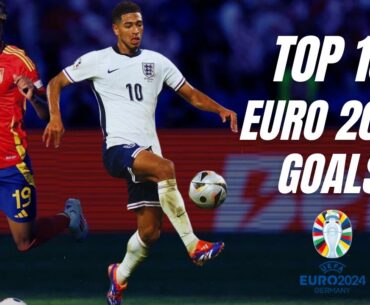 TOP 10 Goals in Euro 2024 !