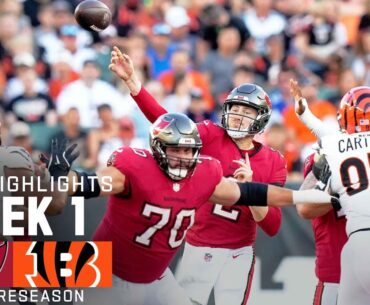 Tampa Bay Buccaneers vs. Cincinnati Bengals Highlights | 2024 Preseason Week 1 Game Highlights