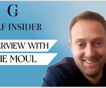 World #1 Amateur Jamie Moul [Elite Golf & Lessons For Aspiring Golfers] – Golf Insider Podcast