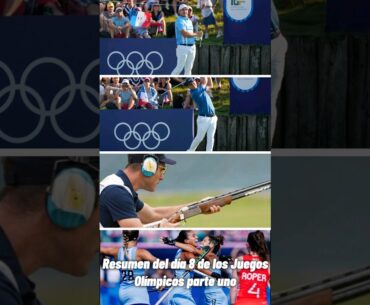 Resumen del día 8 de los JJOO Paris 2024 (parte 1)  #sport #olympicgames #golf #deportivo #paris2024
