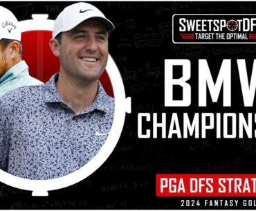 BMW Championship | SweetSpotDFS | PGA DFS Strategy
