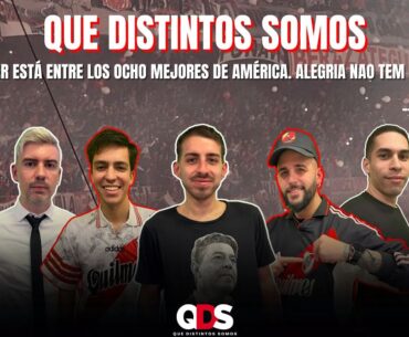 🐔🏆 RIVER está en CUARTOS de la LIBERTADORES y ellos miran todo por TV | Que Distintos Somos EN VIVO