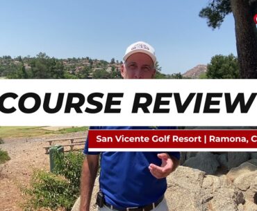 San Vicente Resort San Diego County Golf Course Review