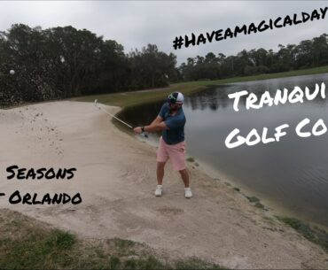 Tranquilo Golf Course Four Seasons Resort Orlando Part 1