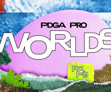 2024 PDGA Pro Worlds | MPO R1F9 | McBeth, Wysocki, Robinson, Lizotte | Jomez Disc Golf