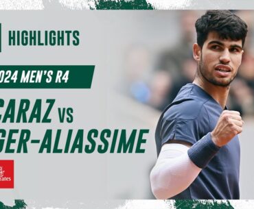 Alcaraz vs Auger-Aliassime Round 4 Highlights | Roland-Garros 2024