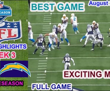 Dallas Cowboys vs Los Angeles Chargers | 2024 Preseason Week 3 Game Highlights NFL Aug 24, 2024
