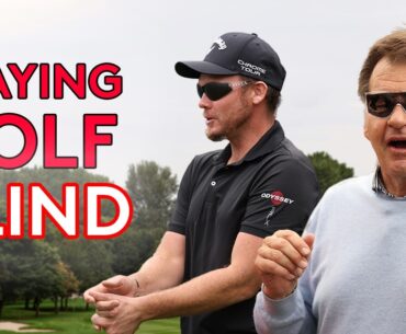 Sir Nick Faldo & Danny Willett Take on Blind Golf Challenge