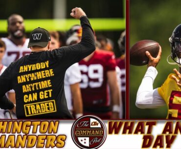 Commanders TCC LIVE! | READY TO DO HARD SH!T w/ GOOD PEOPLE❗ Clarification On Why Jahan Was Traded❗